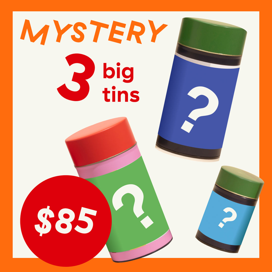 ¿Mystery Mix? 3 Big Tins